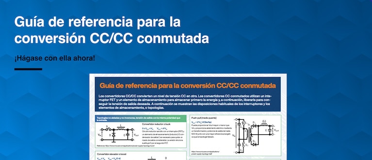 Guía de referencia para la conversión CC/CC conmutada. ¡Hágase con ella ahora!